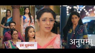 Anupama NEW PROMO | 24th  October 2024