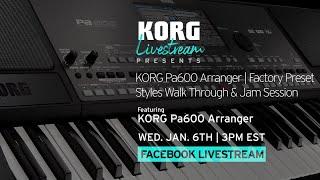 KORG Pa600 Arranger | Factory Preset Styles Walk Through and Jam Session