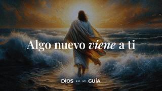 Algo grande viene amada hija, prepárate, cree en tu milagro (DIOS TE DICE HOY) | Dios es mi Guía