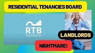 The #RTB [Residential tenancies board] Nightmare for #landlords