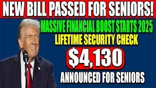 $4,130 Lifetime Security Check for Seniors: New Bill Brings Major Boost Starting 2025