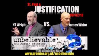 NT Wright vs. James White - St. Paul & Justification - Unbelievable?
