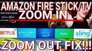 AMAZON FIRE TV STICK  ZOOM IN, ZOOM OUT FIX (ADJUSTING SCREEN DISPLAY) FIRESTICK FIRE TV