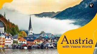 Austria with Veena World | Veena World