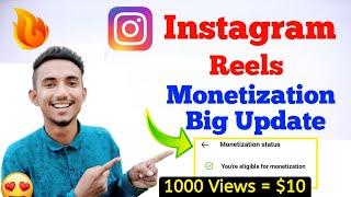  Good News!! Instagram Reels Monetization Big Update  Ab Reels থেকে  টাকা পাবেন ?