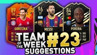 FIFA 21 TOTW 23 SUGGESTIONS | TOTW 23 EARLY PREDICTIONS FIFA 21