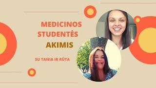 Medicinos studentės akimis - pokalbis su Tania