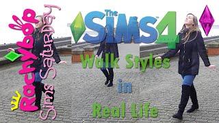 The Sims 4 Walk Styles in Real Life | Rachybop