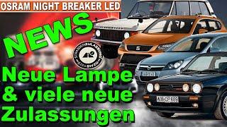  OSRAM Night Breaker LED NEWS 2023 | Neue Lampe Oldtimer Zulassung & viele neue Fahrzeuge