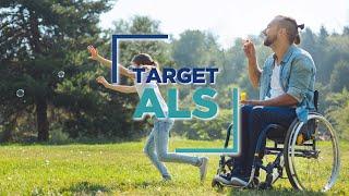 The Mission of Target ALS