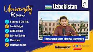 Samarkand State Medical University Review| MBBS in Uzbekistan #samarkandstatemedicaluniversity