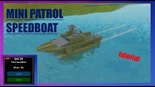 Patrol SpeedBoat | Plane Crazy | Tutorial