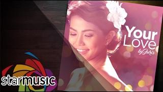 Your Love - Juris (Lyrics)