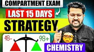 Class 12 Compartment Exam | Best Chemistry Strategy | How to Score 90+