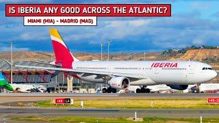 REVIEW | Iberia | Miami (MIA) - Madrid (MAD) | Airbus A330-300 | Economy