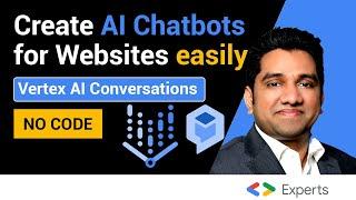 Build powerful AI Chatbots with Google Vertex AI Conversation