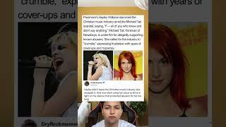 Paramore's Hayley Williams slammed the Christian music industry amid the Michael Tait scandal