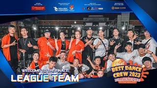 WELCOME TO THE FINALE LEAGUE TEAM | DALAT BEST DANCE CREW 2023