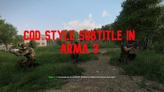 ARMA 3 Editor: simple side chat /subtitle + Bonus COD style subtitle