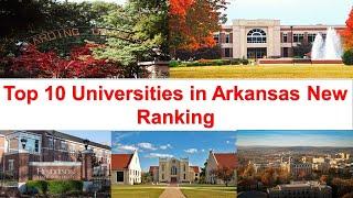 Top 10 Universities in Arkansas New Ranking | Arkansas College