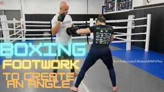 Boxing Footwork to Create a Angle : Ninja Step to Jab - Cross