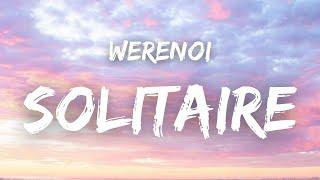 Werenoi - SOLITAIRE ( Paroles )