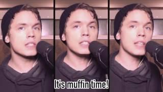 It's Muffin Time!