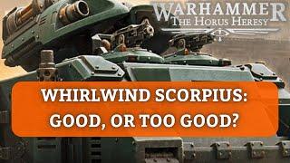 Whirlwind Scorpius - How to Use It, and How to Beat It! (Horus Heresy)