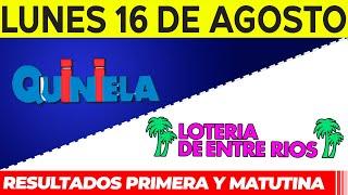 Quinielas Primera y matutina de Córdoba y Entre Rios Lunes 16 de Agosto