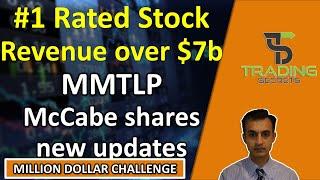 Top rated stock BUY stock revenue $7b+ and growing. MMTLP Greg McCabe shares new updates