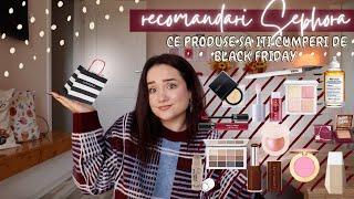 Recomandari Sephora | ce produse sa iti cumperi de Black Friday de pe Sephora