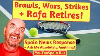 BREAKING News in Spain! Brawls, Wars, Strikes & More!