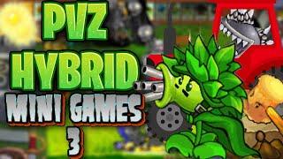 БЕСКОНЕЧНЫЕ РАСТЕНИЯ | PVZ HYBRID MINI GAMES (3/?)