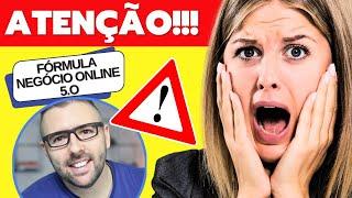 FORMULA NEGÓCIO ONLINE 5.0 (MEU ALERTA!) Fórmula Negócio Online Funciona? Curso do Alex Vargas!