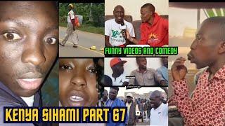 KENYA SIHAMI PART 67/LATEST, FUNNIEST, TRENDING AND VIRAL VIDEOS, VINES, COMEDY AND MEMES.