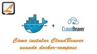 Cómo instalar CloudBeaver usando Docker-compose