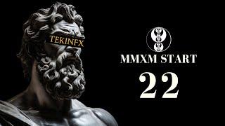 MMXM Start 22 - Dars | TekinFX Mentorship