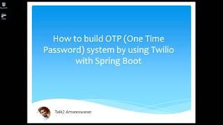 How to build One Time Password system by using Twilio with Spring Boot