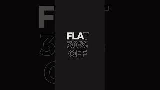 Last Day of Sale - Flat 50% & Flat 30% Off