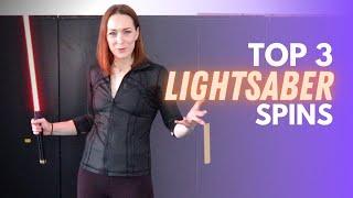 TOP 3 LIGHTSABER SPINS | Michelle C. Smith (EASY!)