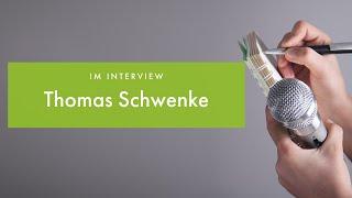 Im Interview: Dr. Thomas Schwenke