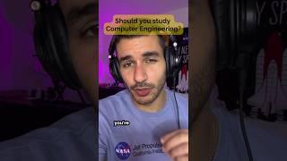 Should you study Computer Engineering?