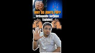 Why do Joints Pop?? Orthopedic Surgeon Explains!!