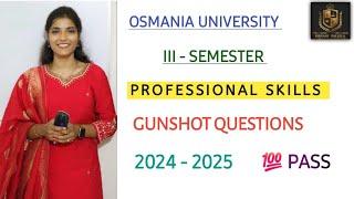 PROFESSIONAL SKILLS || IMPORTANT QUESTIONS ||  PASS || SEMESTER - 3 || O.U || ‎@shivanipallela 