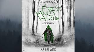 A Forest Of Vanity And Valour - Book 1 Of The Levanthria Series - Full Fantasy Audiobook