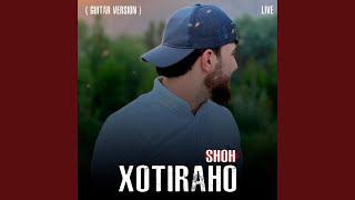 Xotiraho (Live Guitar Version)