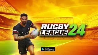 Rugby League 24 Google Play Trailer