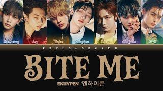 ENHYPEN (엔하이픈) – Bite Me color coded lyrics Han/Rom/Ina