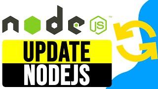 How to UPDATE NODEJS to LATEST VERSION 2024 | Upgrade Node.js on Windows