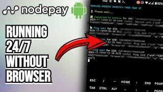 How To Mine NODEPAY Points On Mobile Phone Without Any Browser Or Extension!